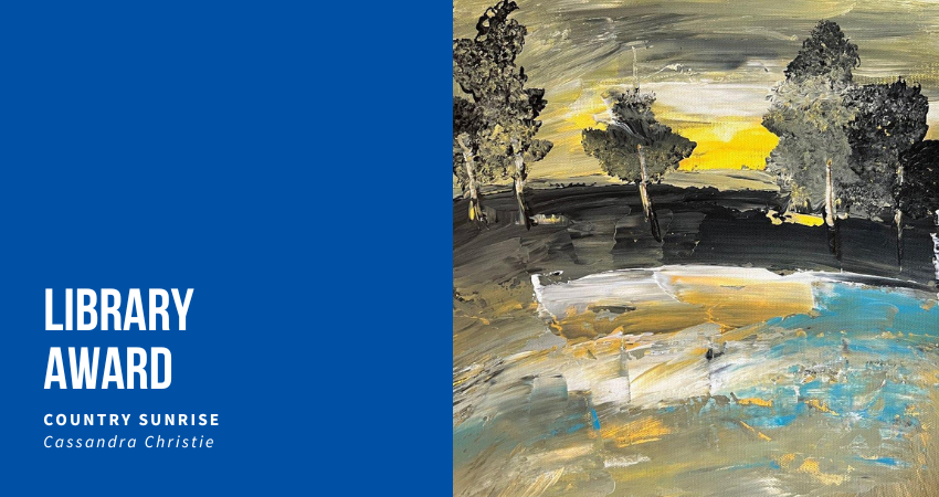Library Award: Country Sunrise. Cassandra Christie